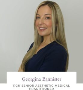 Georgina Bannister Senior Aesthetic Medical Practitioner - Botox London