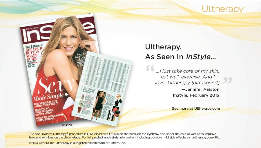 Jennifer Aniston's Ultherapy treatment featured in InStyle Magazine